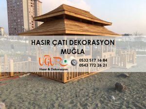 Muğla Hasır Çatı Dekorasyon