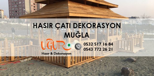 Muğla Hasır Çatı Dekorasyon