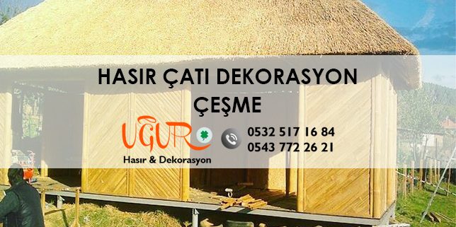 Çeşme Hasır Çatı Dekorasyon