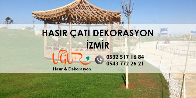 İzmir Hasır Çatı Dekorasyon